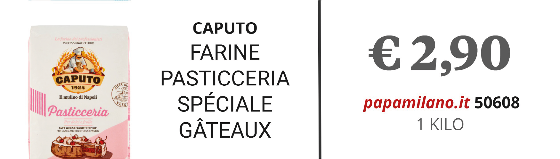 CAPUTO FARINE PASTICCERIA SPÉCIALE GÂTEAUX